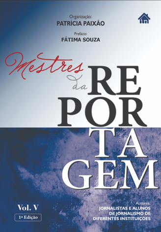 Capa do quinto volume do livro Mestres da Reportagem