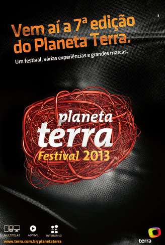 <p>Anúncio publicitário criado pelo Terra para anuncia a sétima edição do Planeta Terra Festival</p>