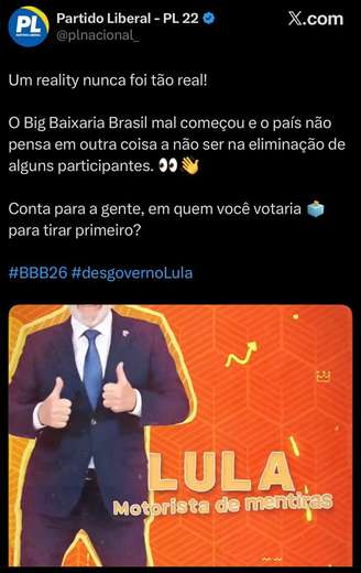 O PL ironizou integrantes do governo em uma paródia do Big Brother Brasil (BBB) publicada nas redes sociais.