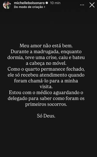 A ex-primeira-dama Michelle Bolsonaro afirmou nesta terça-feira, 6, que o ex-presidente Jair Bolsonaro caiu durante a madrugada e bateu a cabeça em um móvel enquanto dormia.