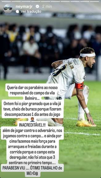 Post de Neymar detonando gramado da Vila Belmiro no Instagram